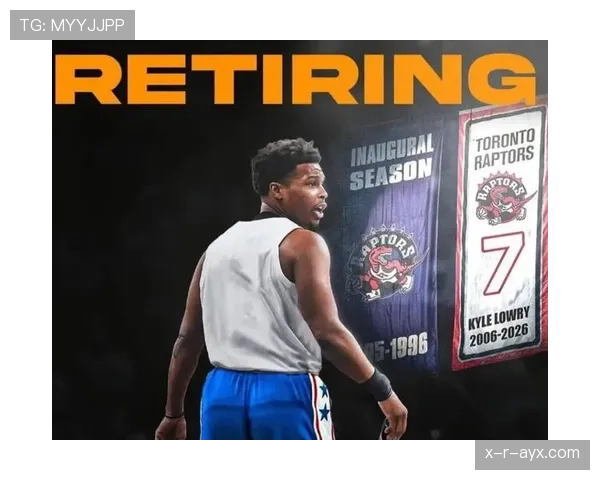 凯尔·洛瑞挡拆频繁制造突破空间提升关键时刻得分效率